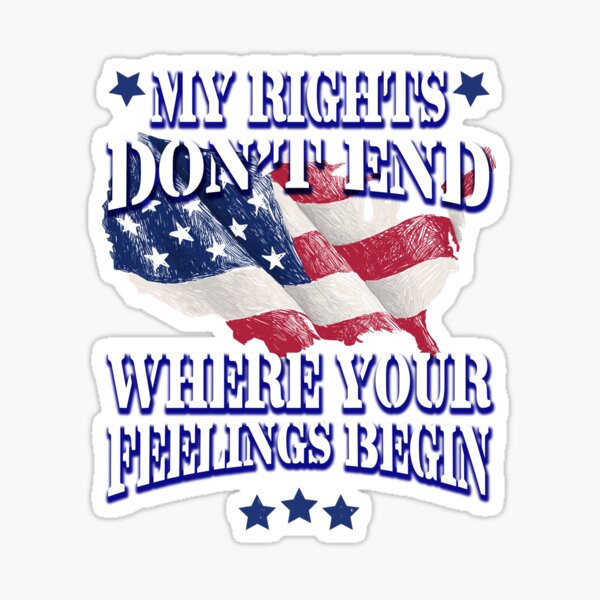 08-62 My Rights Don't End Where Your Feelings begin vinyl sticker decal Molon 