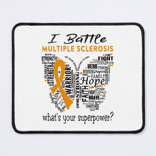 Item preview, Multiple Sclerosis Warrior - I Battle Multiple Sclerosis What is your Superpower? designed and sold by KirstybShop.