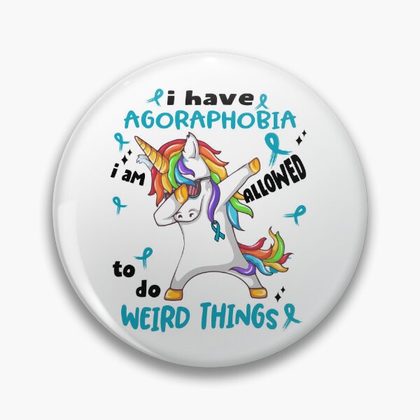 Item preview, Agoraphobia Awareness Funny I have Agoraphobia i'm allowed to do Weird Things! designed and sold by JanetShop809.
