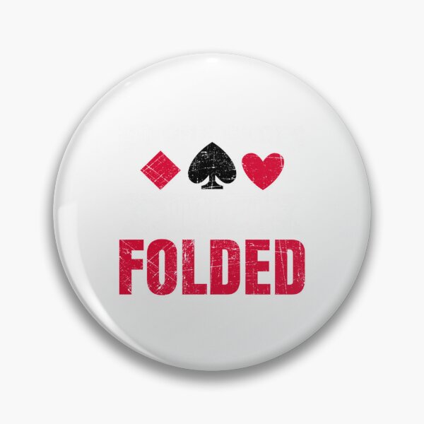 Item preview, No One Cares What You Folded - Funny Poker Pun Gift   designed and sold by JamiesionCC.