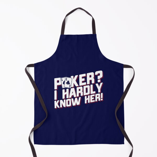 Item preview, Poker I Hardly Know Her, Funny Poker designed and sold by JamiesionCC.