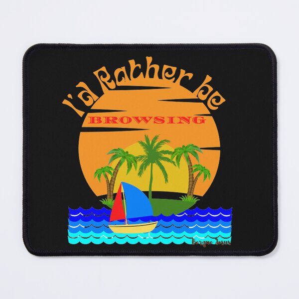 Item preview, I'd Rather be Browsing designed and sold by CSJ7.