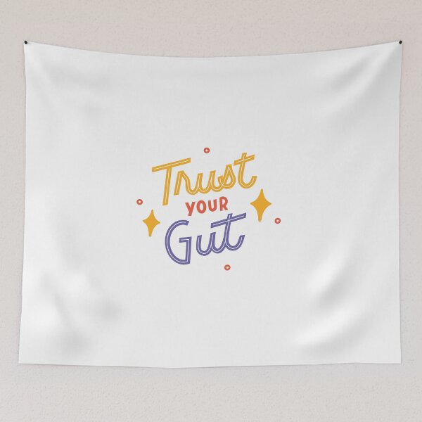 Item preview, trust your gut graphic design designed and sold by spsahu.