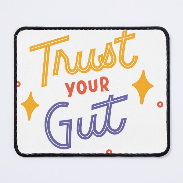 Item preview, trust your gut graphic design designed and sold by spsahu.