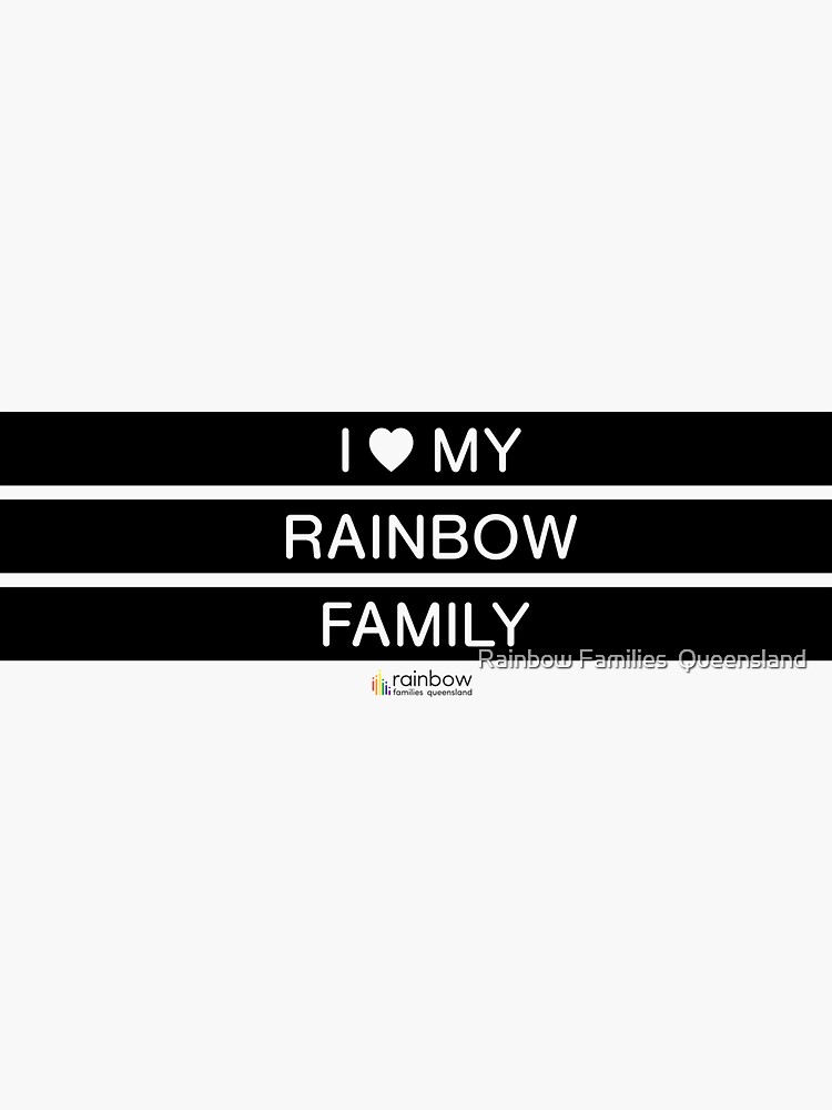"I Love My Rainbow Family" Sticker for Sale by RainbowFamQld Redbubble