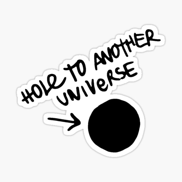 Loch in ein anderes Universum Sticker