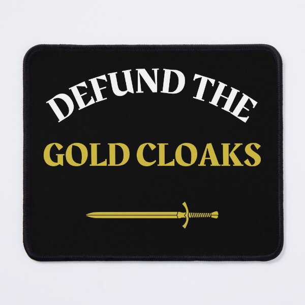 Item preview, Defund the Gold Cloaks designed and sold by BlakeleyB.