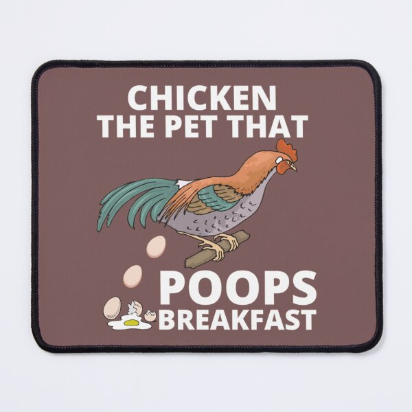 Item preview, Chickens The Pet That Poops Breakfast designed and sold by merchtours.