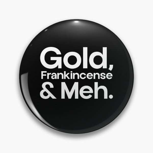 Item preview, Gold & Frankincense & Meh designed and sold by Ben Stevens.