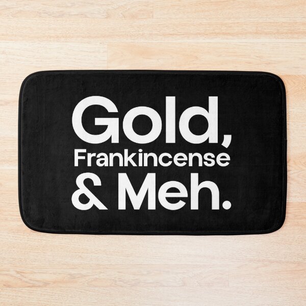 Item preview, Gold & Frankincense & Meh designed and sold by Ben Stevens.