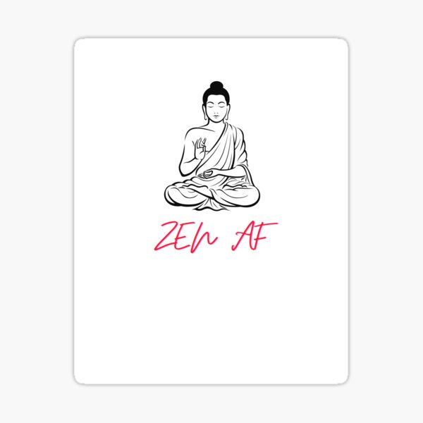 "Zen AF Buddah With Words "Zen AF" (Black/Red)" Sticker for Sale by SlCAesthetics Redbubble