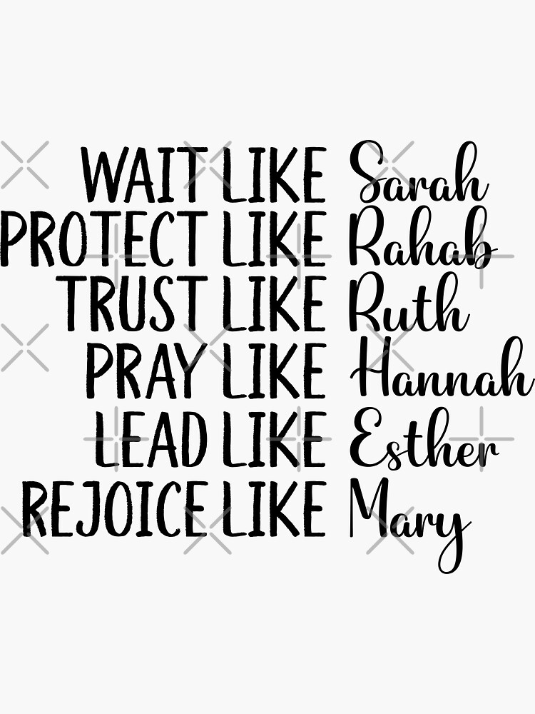 Wait Like Sarah Protect Like Rahab Trust Like Ruth Christian Religious Sticker For Sale By 0658