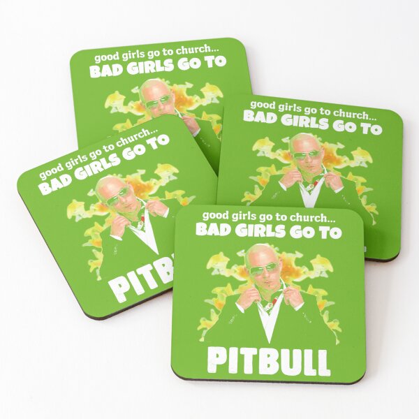 Item preview, Good Girls Go Church Bad Girls Go Pitbull   designed and sold by SalteeDucAnh.