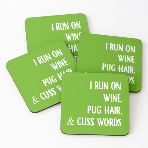 Item preview, i run on wine pug hair and cuss words drink wine pitbull    designed and sold by SalteeDucAnh.