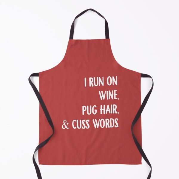Item preview, i run on wine pug hair and cuss words drink wine pitbull designed and sold by SalteeDucAnh.