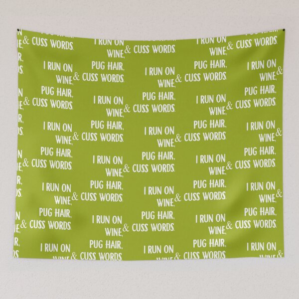 Item preview, i run on wine pug hair and cuss words drink wine pitbull    designed and sold by SalteeDucAnh.
