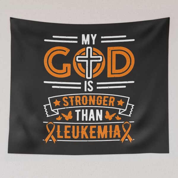 Item preview, My God is Stronger Than Leukemia Survivor  designed and sold by schromtlmaascha.