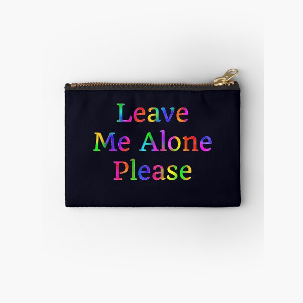 Item preview, Leave Me Alone Please 2 designed and sold by Amanda1775.