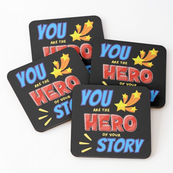 Item preview, You are the Hero of Your Story designed and sold by JDFunTees.