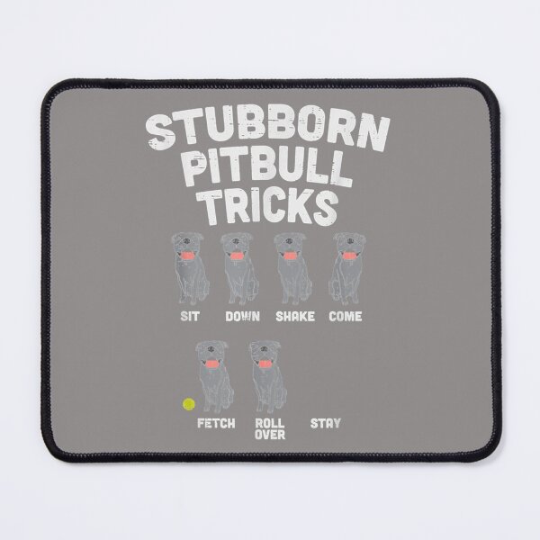 Item preview, Stubborn Pitbull Tricks Funny Pittie Dog Lover Owner Gift designed and sold by SalteeDucAnh.