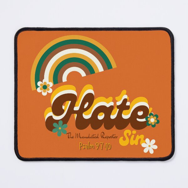 Item preview, Hate Sin Psalm 97:10 - Burnt Orange designed and sold by TheReporter1.