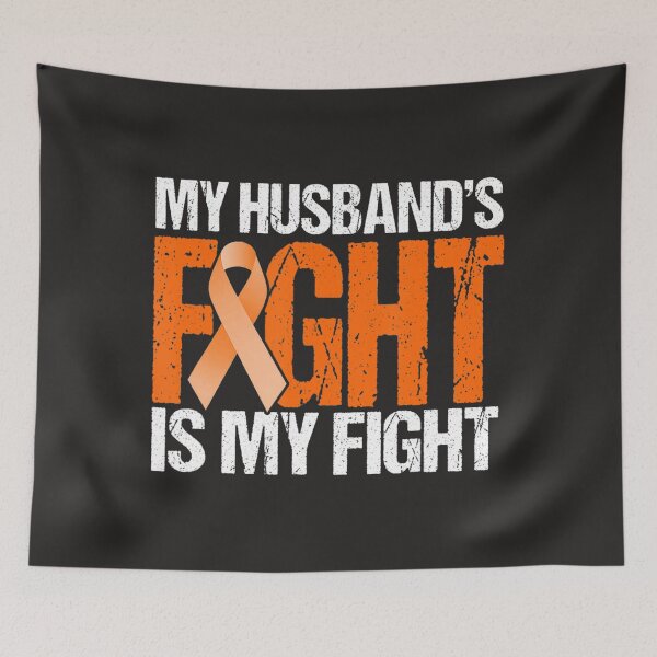 Item preview, My Husband's Fight is My Fight Leukemia Awareness  designed and sold by schromtlmaascha.