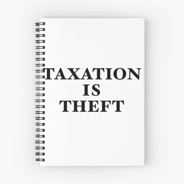 Item preview, Taxation Is Theft designed and sold by RipeBananas.