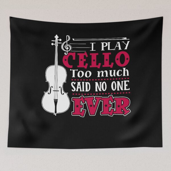 Item preview, Cello - I Play Cello Too Much designed and sold by UnknownArtistt.