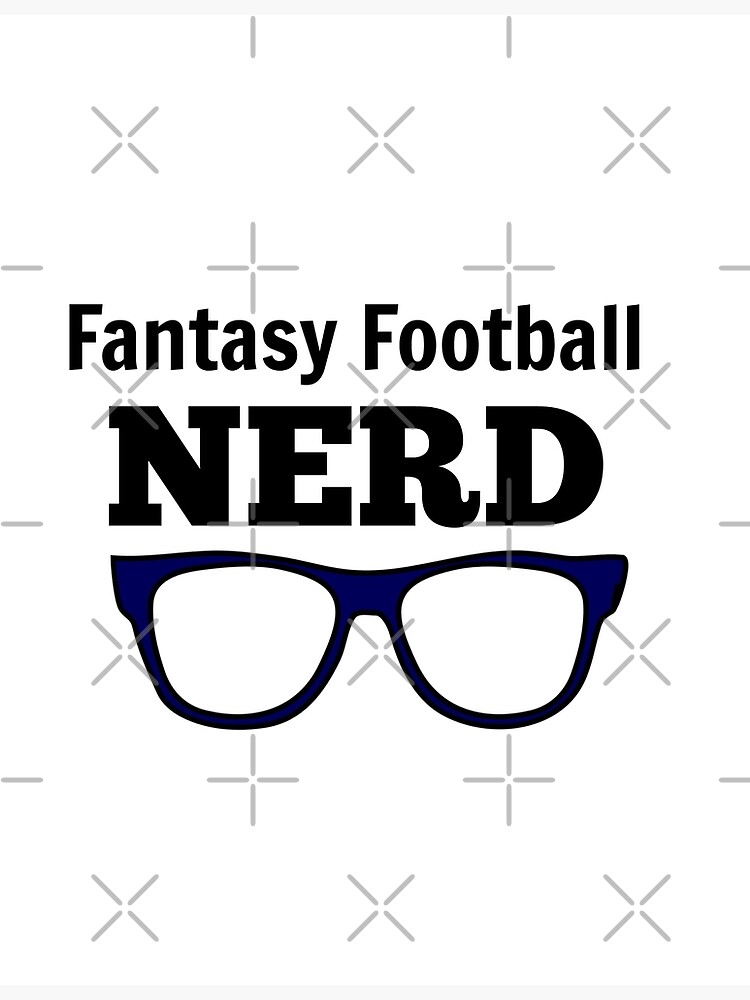 Fantasy Football nerd' Poster for Sale by Antione235