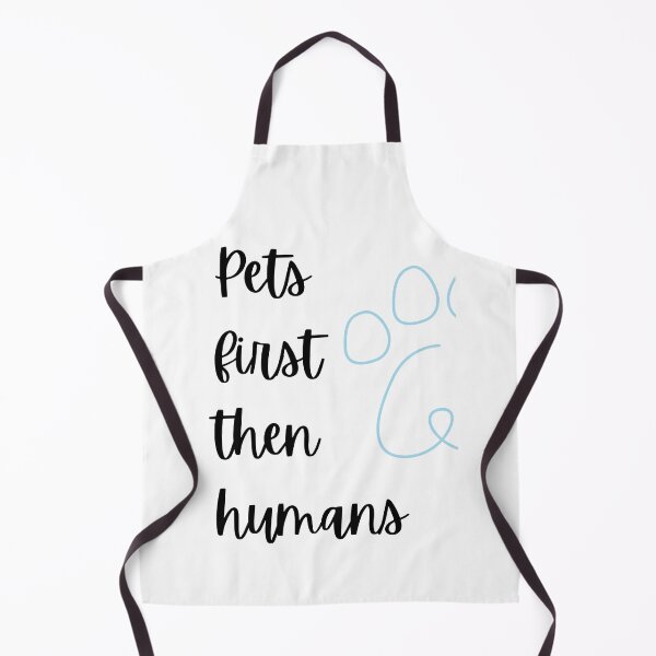 Item preview, Pets first then humans !  designed and sold by Fatema22.