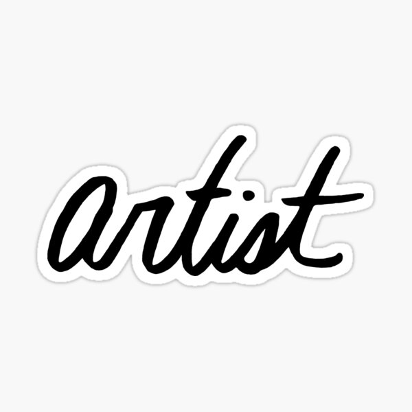 Artist - cursive Sticker