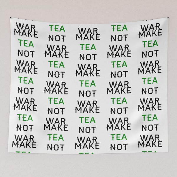 Item preview, Make Tea not War designed and sold by Handmadepassion.