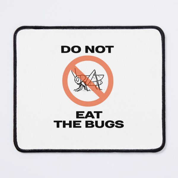 Item preview, Don't Eat The Bugs designed and sold by DimensionFour.