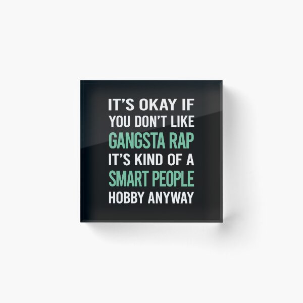 Item preview, Smart People Hobby Gangsta Rap Rapping Rapper designed and sold by RonaldEwing4782.