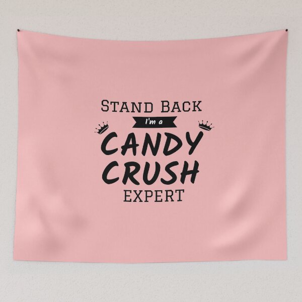 Item preview, I'm a Candy Crush Expert designed and sold by Peaceandme.