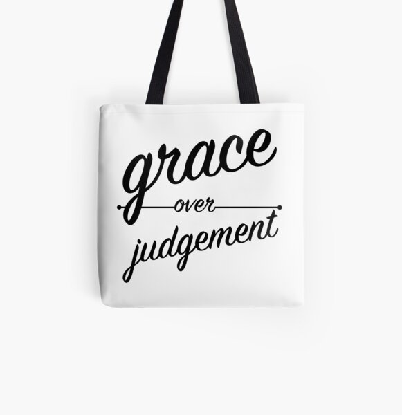 "Grace Over Judgement" COLOSSIANS 3:13 All Over Print Tote Bag