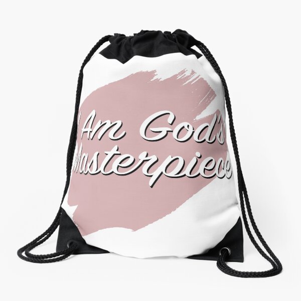 "I Am God's Masterpiece" EPHESIANS 2:10 Drawstring Bag