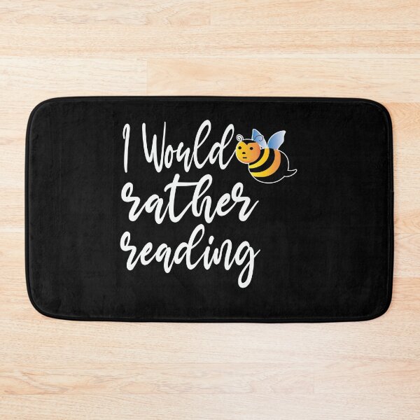 Item preview, I Would Rather Bee Reading Funny book Lovers designed and sold by fatydesignspace.