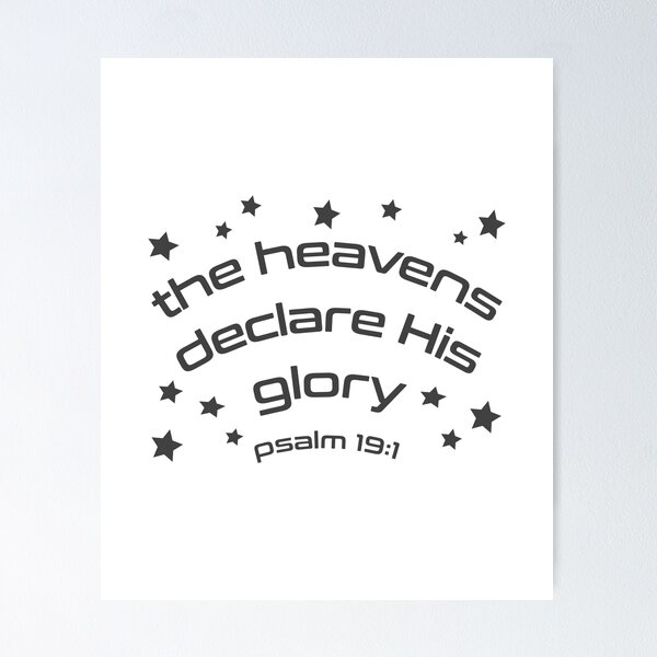 Psalm 19 :1 SVG PNG the Heavens Declare the Glory of God 