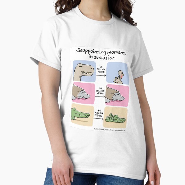 disappointing moments in evolution Classic T-Shirt