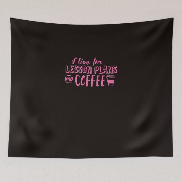 Item preview, Je Vis Pour Les PLANS DE LEÇON Et Le Café  designed and sold by AlfredGallet.