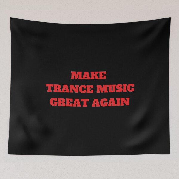 Item preview, Make Trance Music Great Again For Trance Music Lover And Electronic Dance Music As A Trance Music Artists designed and sold by Funwithmusic.