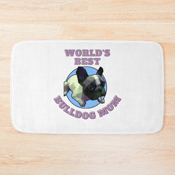 Item preview, World's Best Bulldog Mom designed and sold by PVSKI.