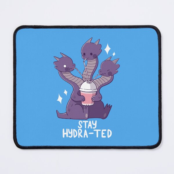 Item preview, Stay Hydra-ted designed and sold by TaylorRoss1.