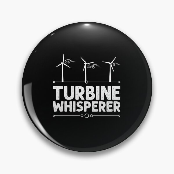 Item preview, Turbine Whisperer, Windmill Farm Operator designed and sold by TheReallyNiceStuff.