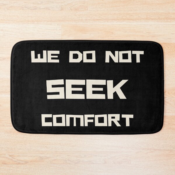 Item preview, We Do Not Seek Comfort - typography design designed and sold by Mirsh-design.