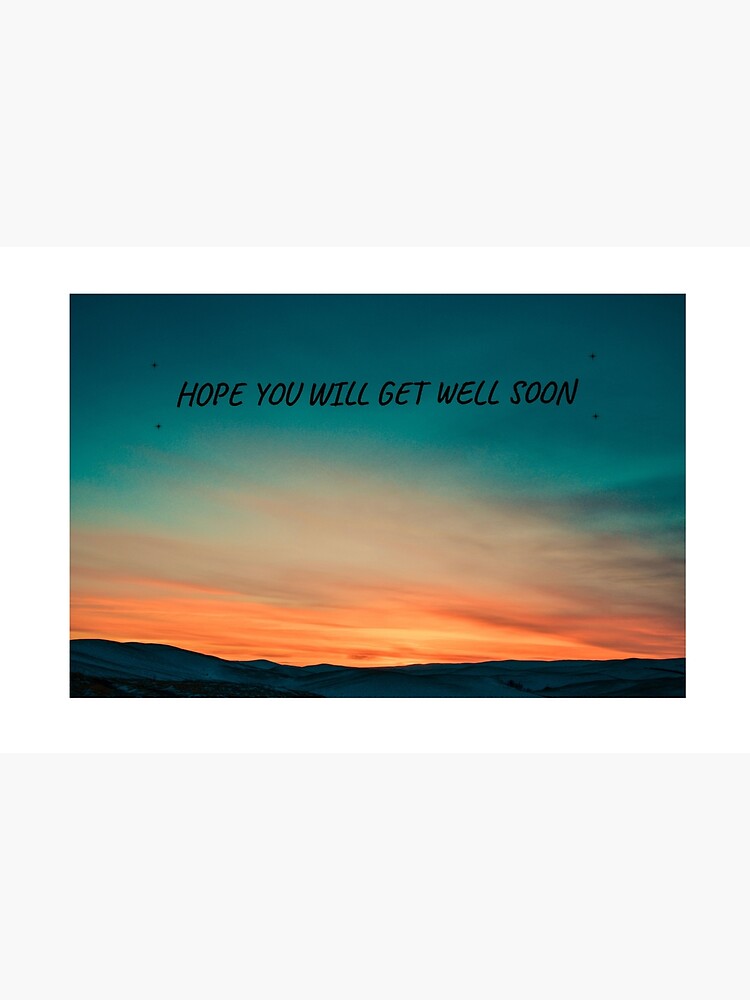 hope-you-will-get-well-soon-poster-for-sale-by-nastyartist-redbubble