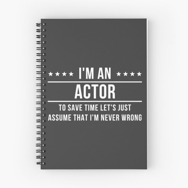 Item preview, I'm An Actor Assume I'm Never Wrong designed and sold by Rizzi36027.