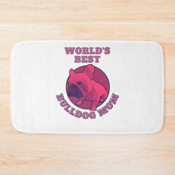 Item preview, World's Best Bulldog Mom designed and sold by PVSKI.