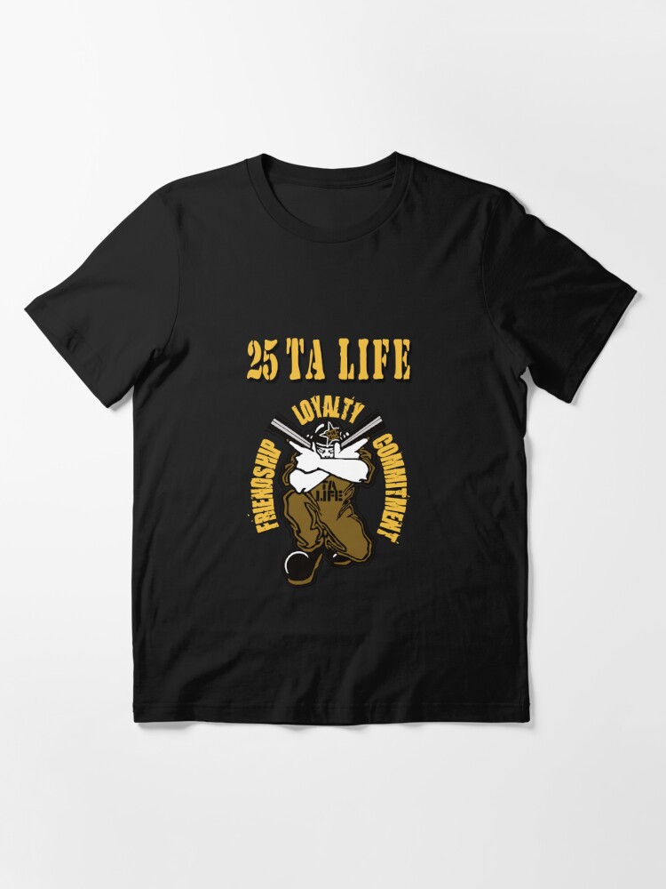 Loyal Hardcore 25 TA Life Commitment | Essential T-Shirt